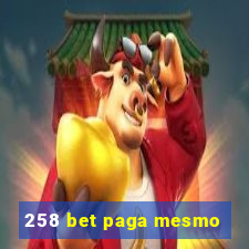 258 bet paga mesmo